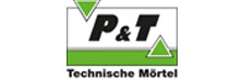 «P&T Technische Mortel GmbH»